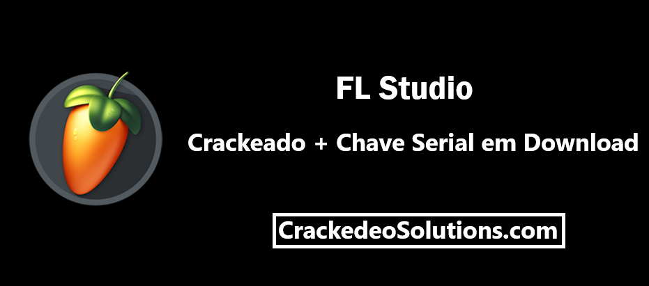 FL Studio Crackeado